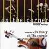 On The Corner - On the Corner Meet the Würzburg Philharmonic (feat. Benny Bailey)